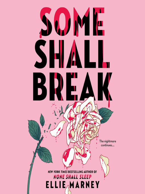 Title details for Some Shall Break by Ellie Marney - Available